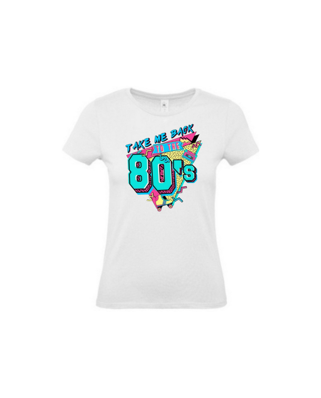 T-shirt femme take me back to the 80's